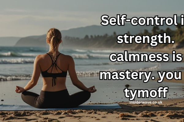 Self-control is strength. calmness is mastery. you – tymoff